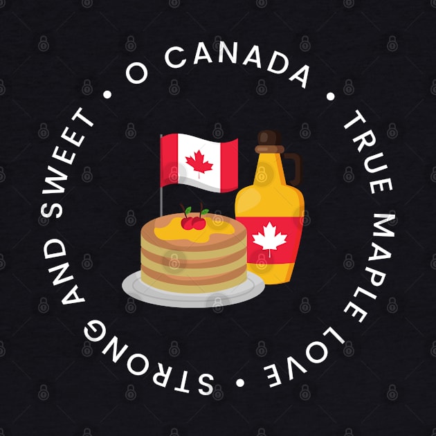 O Canada, true maple love, strong and sweet - Happy Canada Day by Mission Bear